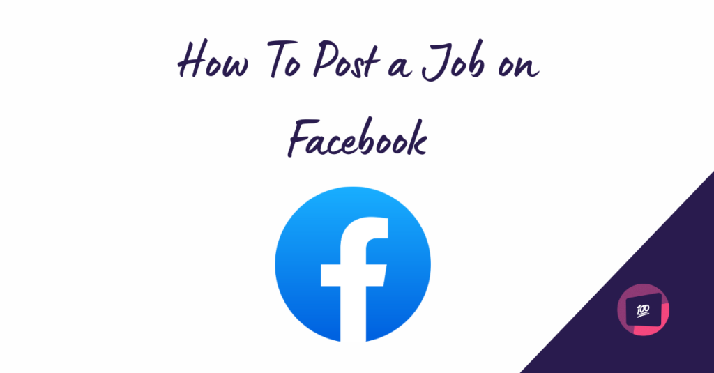 A digital graphic with a white background displaying the text "How To Post a Job on Facebook" in a handwritten-style font. 