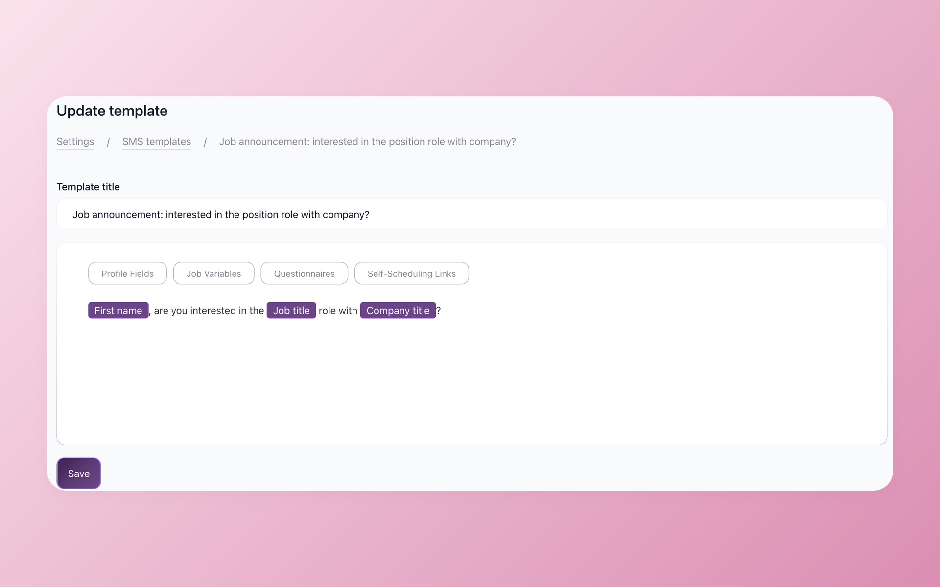 SMS template editor in 100Hires with personalization tokens for text recruiting
