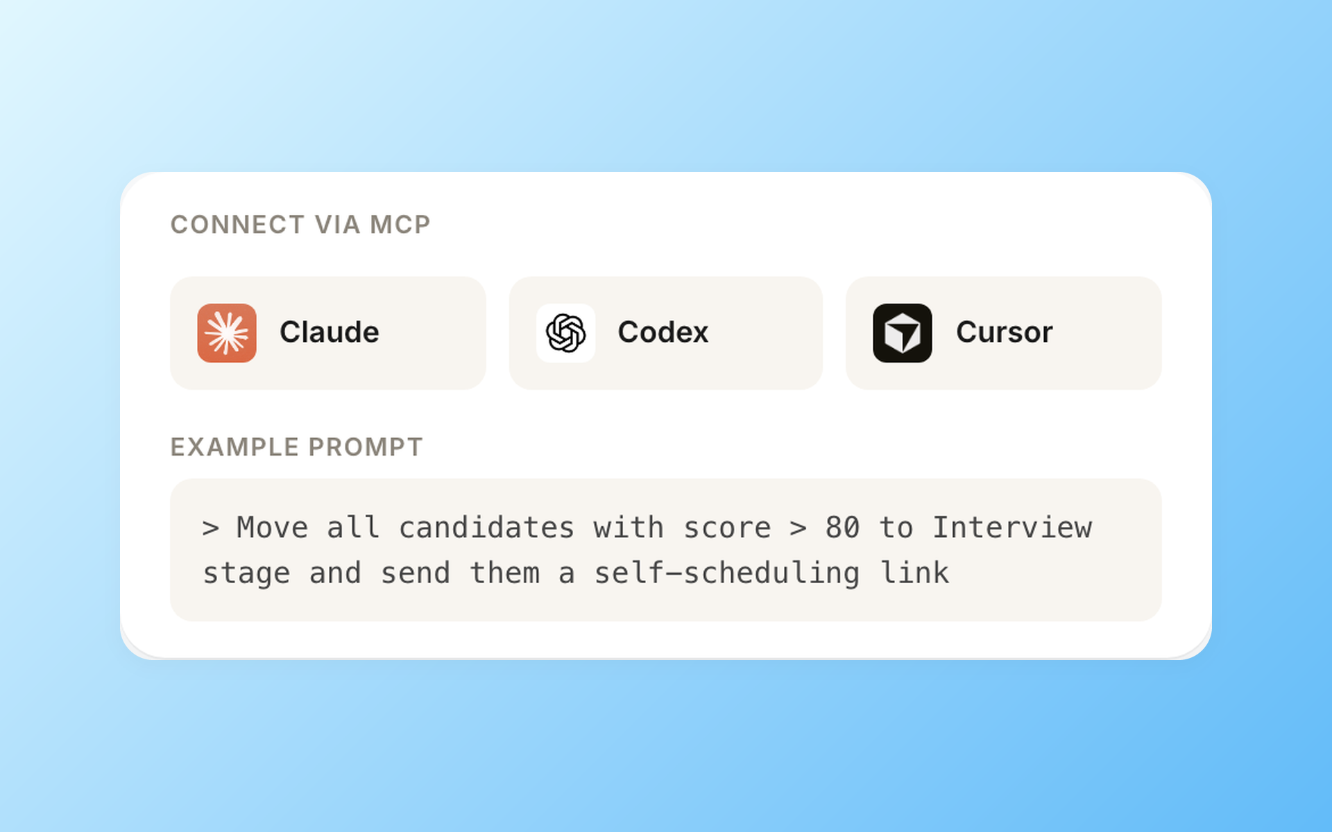 100Hires Connect via MCP card with Claude, Codex, and Cursor agent tiles plus an example prompt to move candidates by AI score