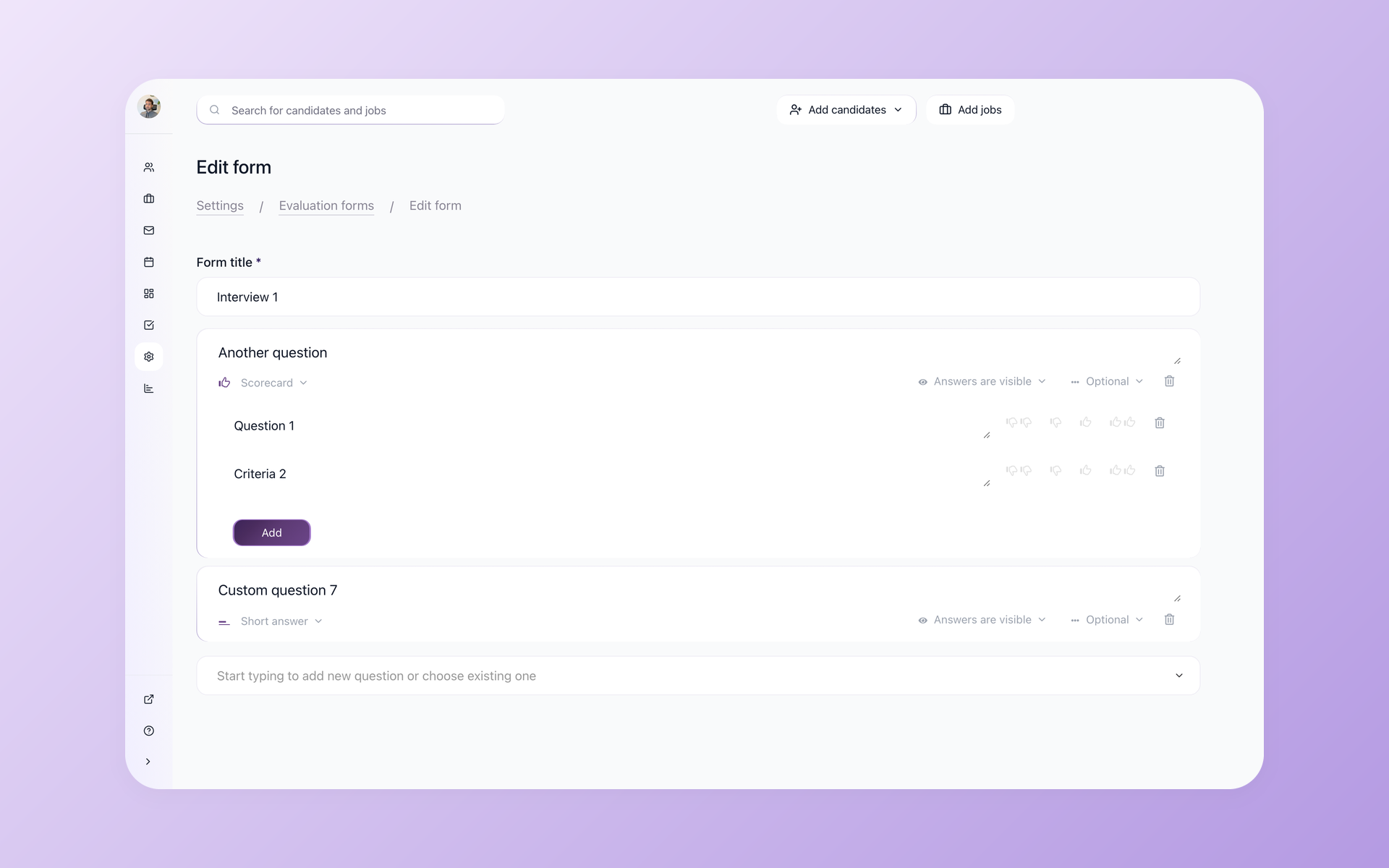 Structured Evaluation Forms builder in 100Hires, the foundation of a consistent, documented hiring process