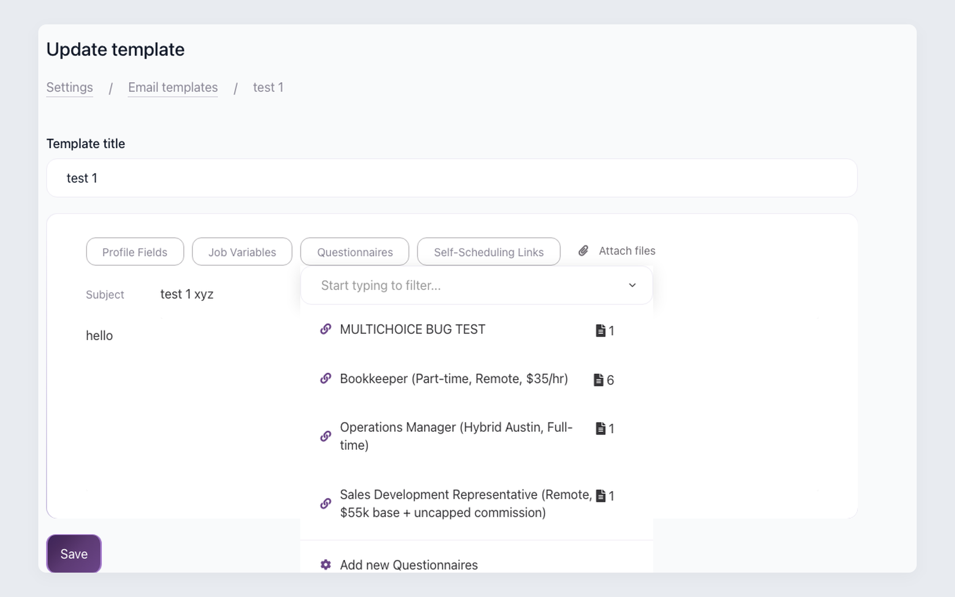 100Hires pre-screening questionnaire form builder with eligibility, location, and salary fields visible, alongside the Email Template editor showing the Questionnaire dropdown open