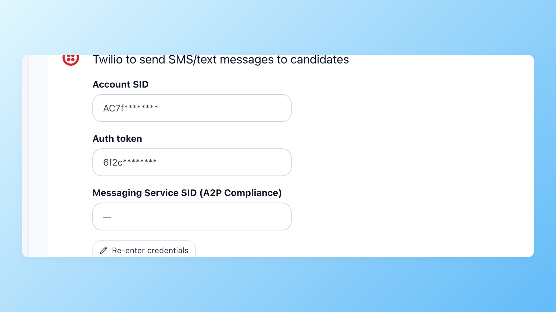 100Hires Twilio connection fields with Account SID, auth token, and a Messaging Service SID field for A2P 10DLC compliance