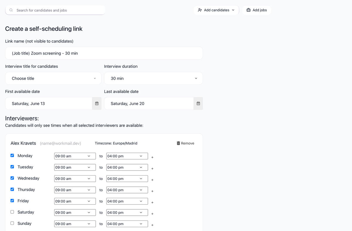 Create a self-scheduling link form with fields for link name, interview title, duration, dates, and per-interviewer weekly availability