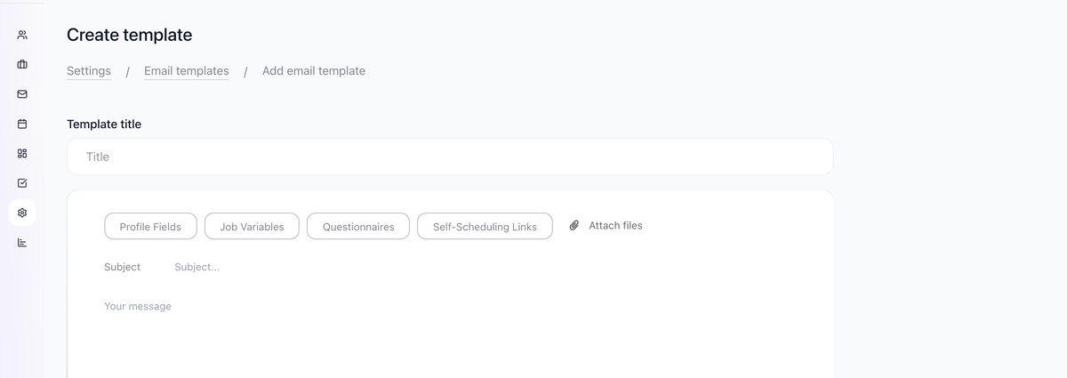 How to Send Emails and SMS to Candidates: Creating templates