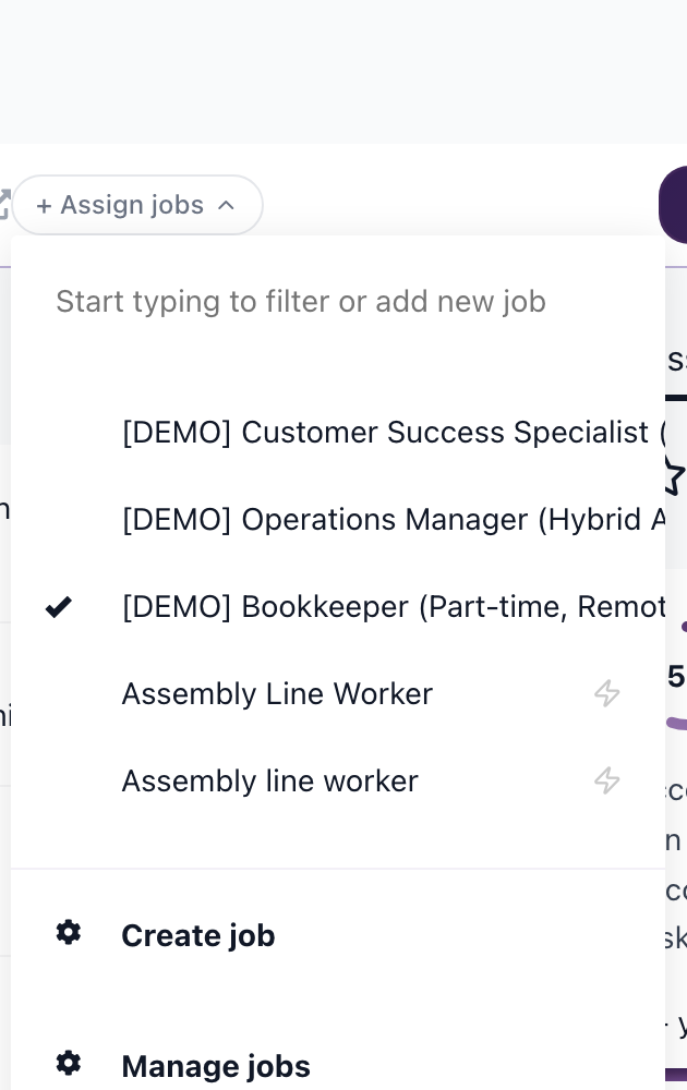 Assign jobs dropdown - select a job, then choose a pipeline stage in a follow-up step