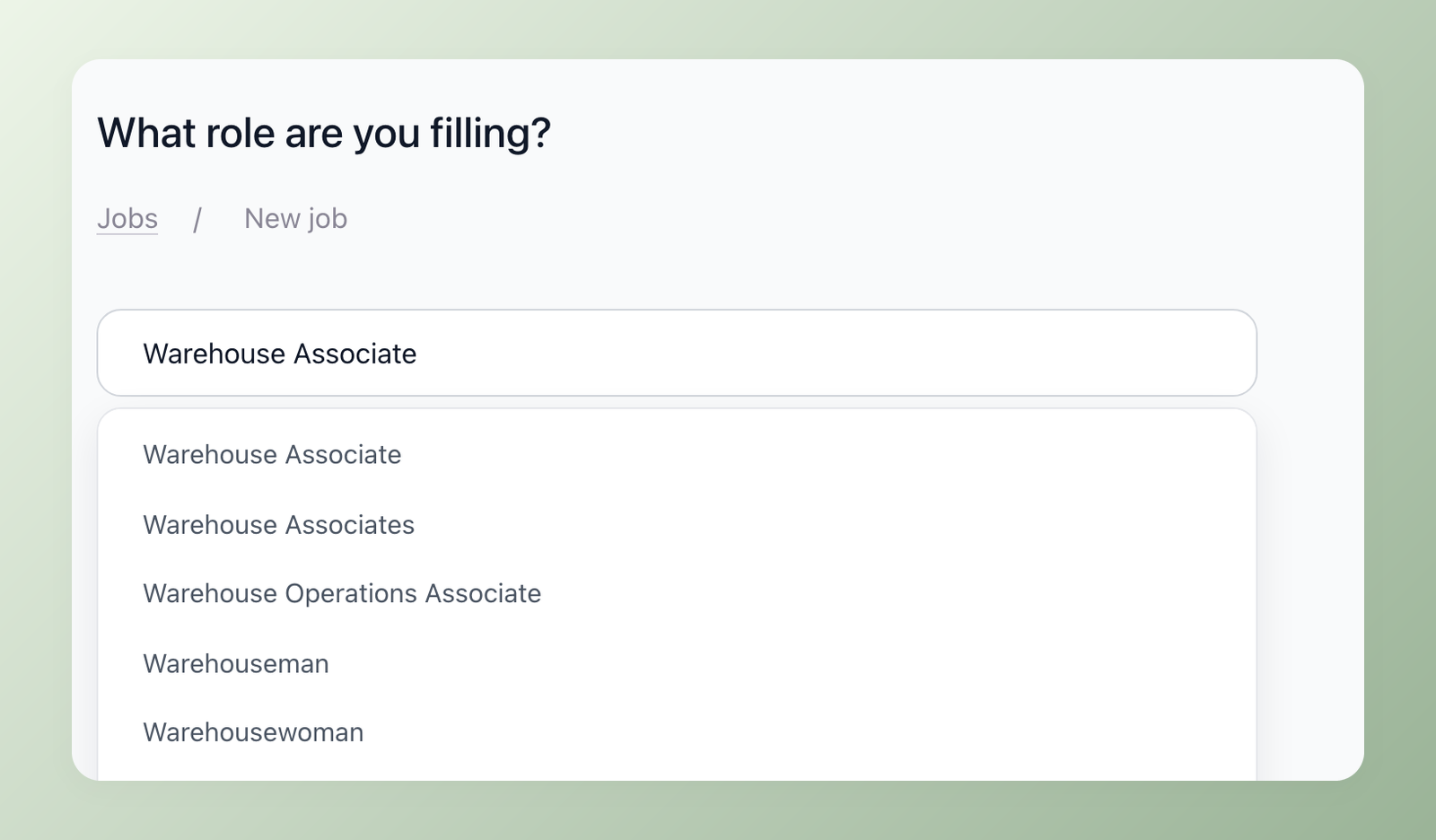 Step one of the 100Hires job wizard with job title suggestions for Warehouse Associate